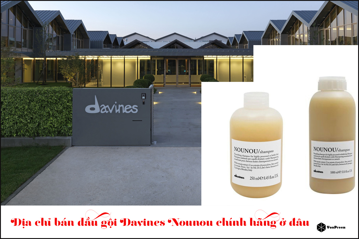 Địa chỉ bán dầu gội Davines Nounou chính hãng ở đâu?